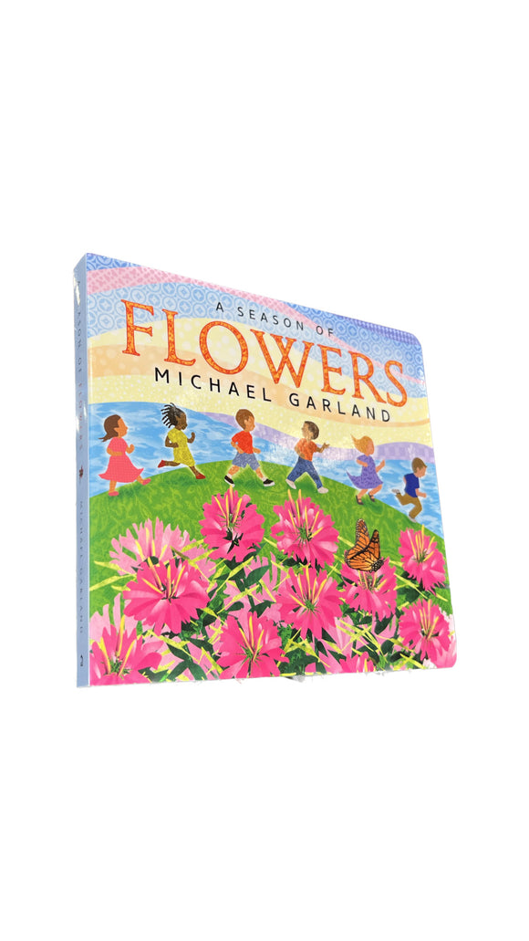 A Season of Flowers | Michael Garland