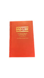DAD LAW: The Definitive Reference for All Things Dad | Probst & Willis