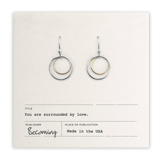 Becoming "Surrounded By Love" Earrings
