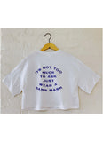 Wear A Damn Mask Crop Top | Yunity
